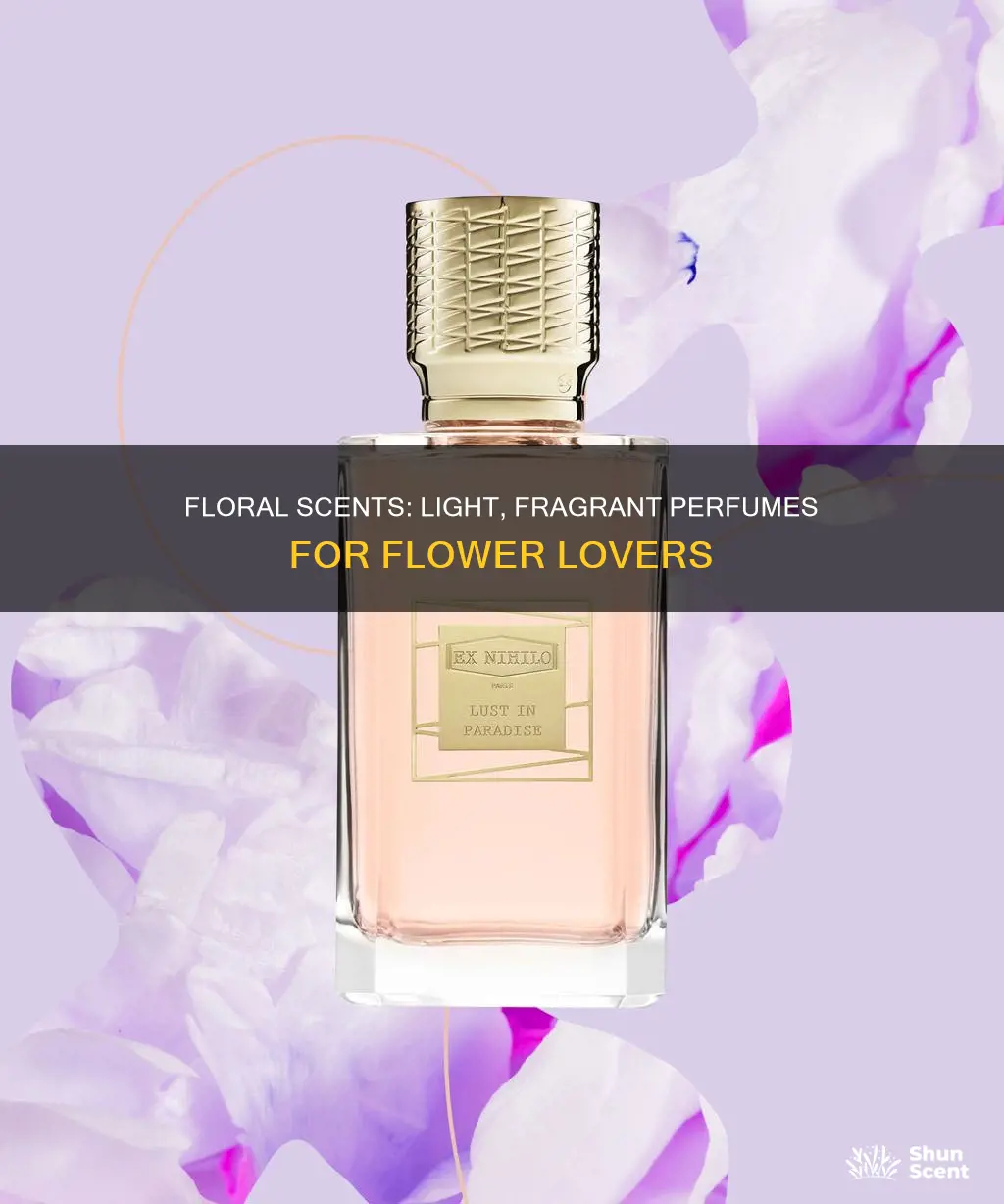 what perfume has a light fragrance of flowers
