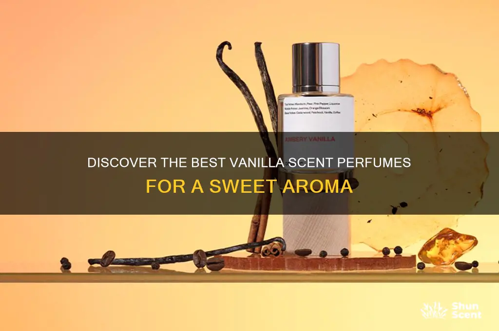 what perfume has a vanilla scent