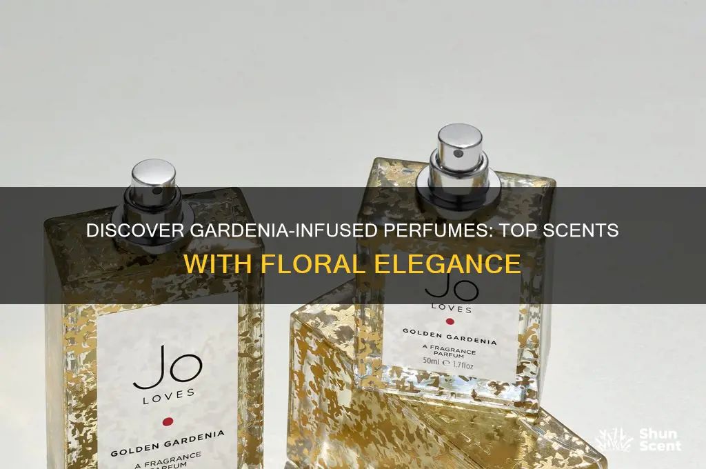 what perfume has gardenia in it