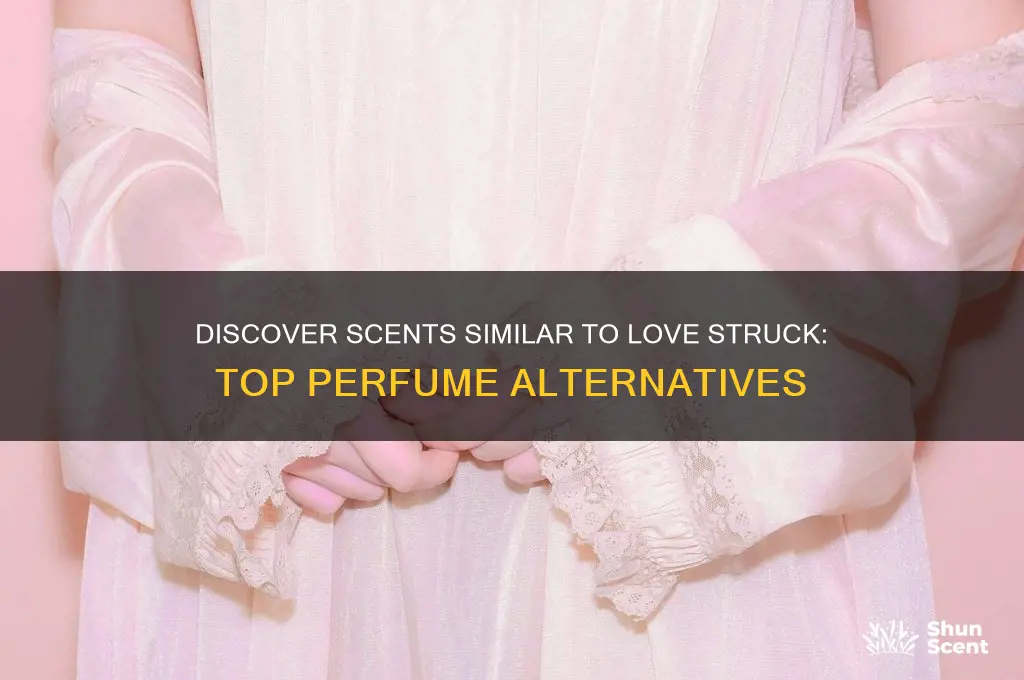 what perfume is comparable to love struck