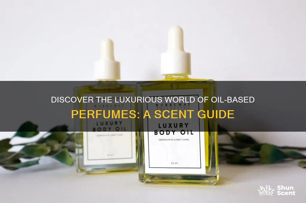 what perfume is oil based