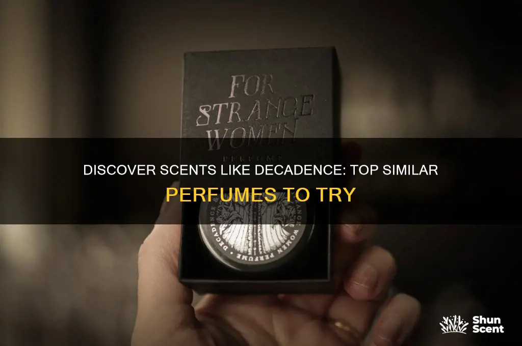 what perfume is similar to decadence
