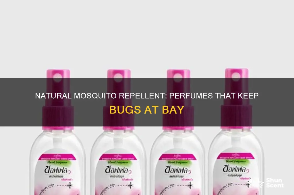 what perfume keeps mosquitoes away