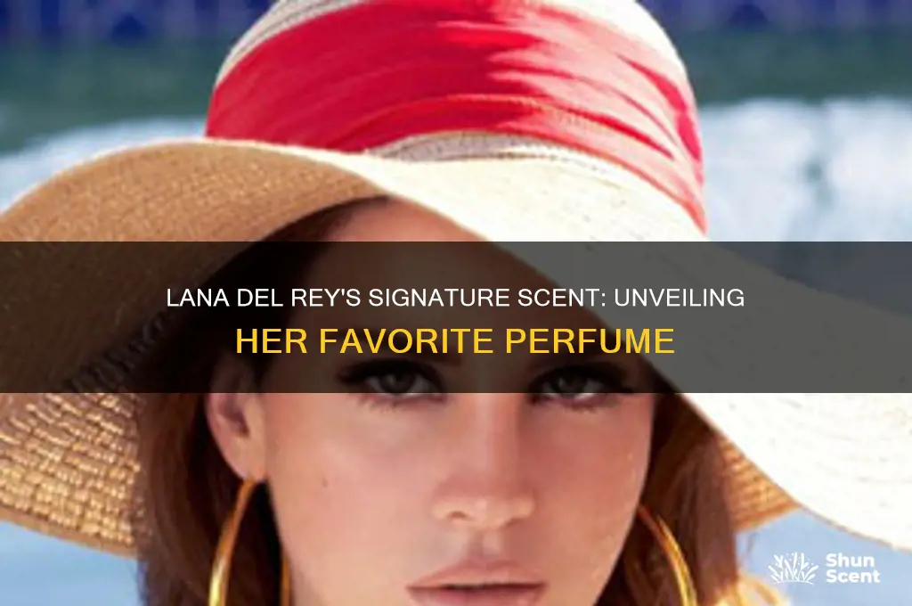 what perfume lana del rey wears