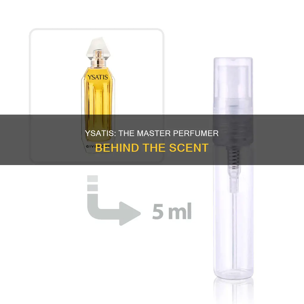what perfume maker makes ysatis