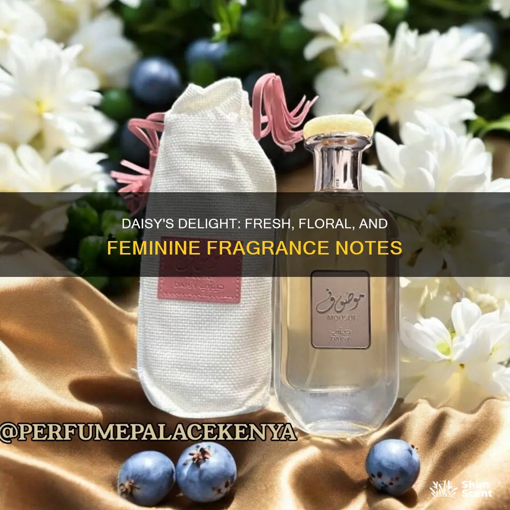 what perfume notes make up daisy