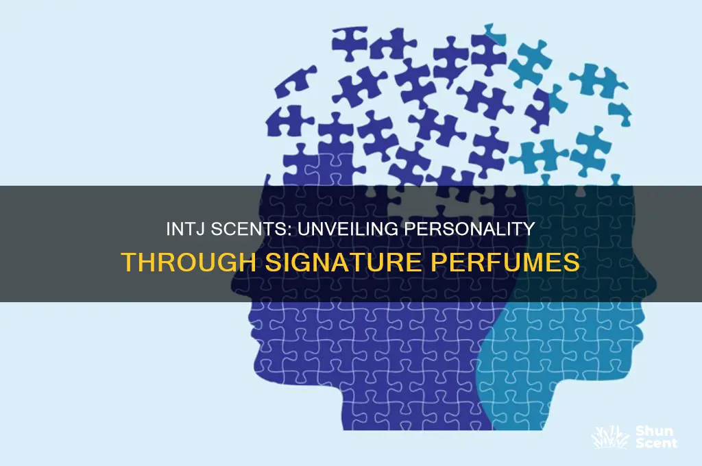 what perfume says about personality intj