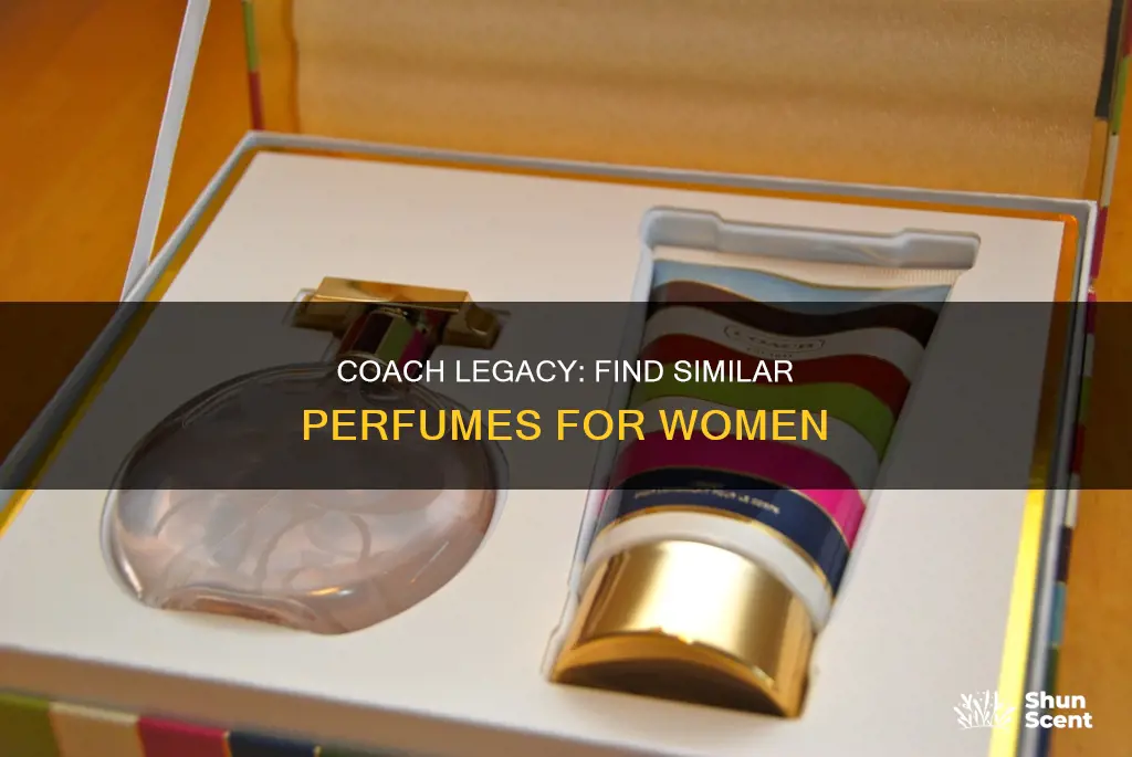 what perfume smells like coach legacy