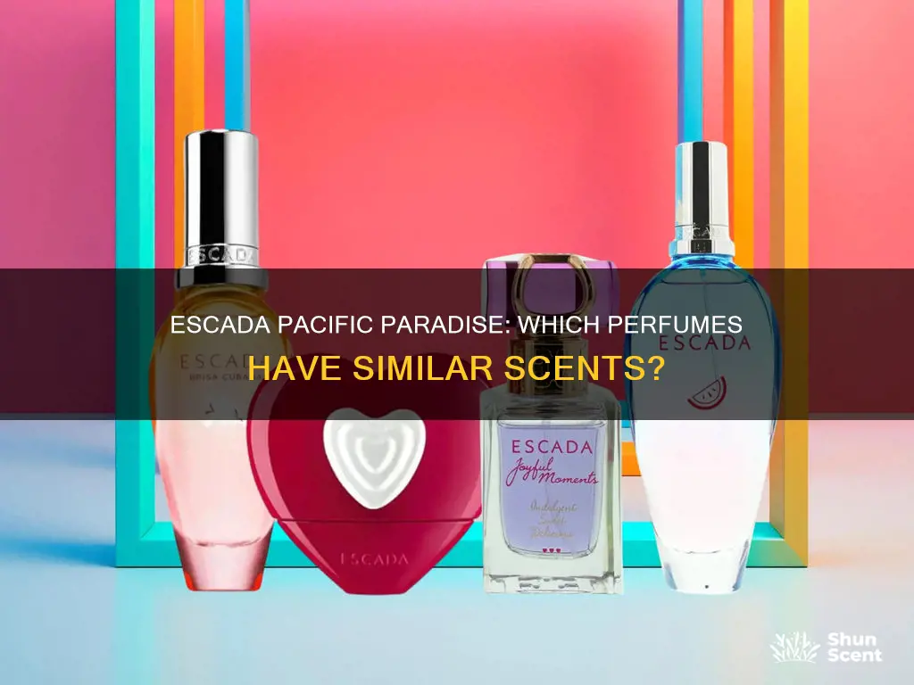 what perfume smells like escada pacific paradise