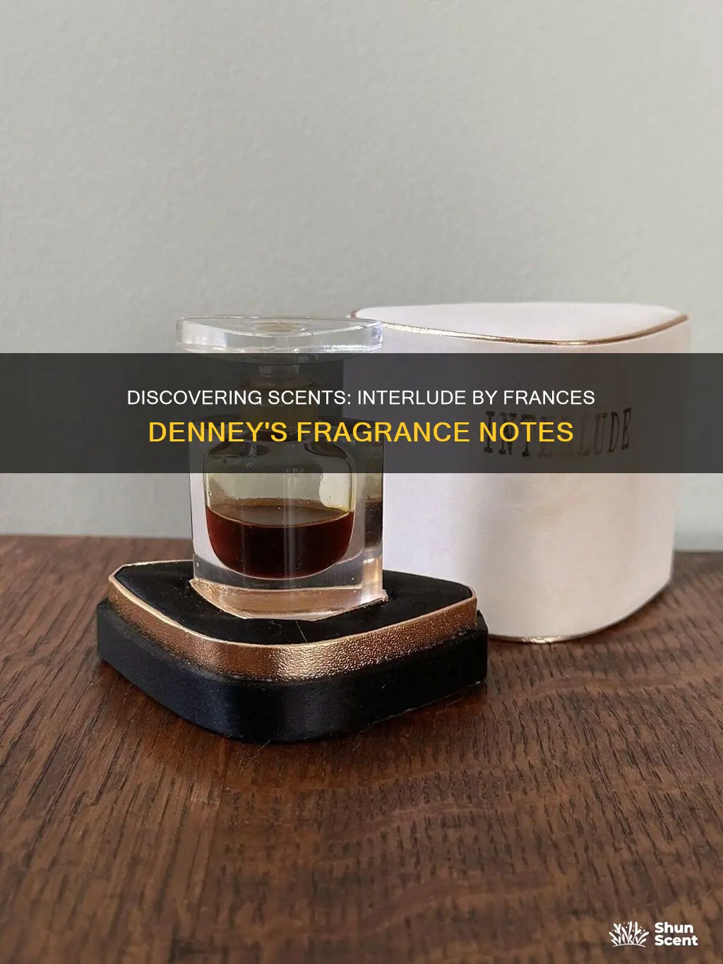 what perfume smells like frances denney interlude