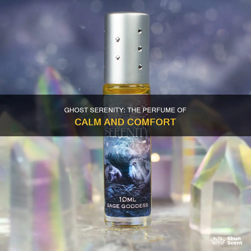 what perfume smells like ghost serenity