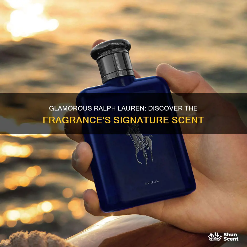 what perfume smells like glamorous ralph lauren