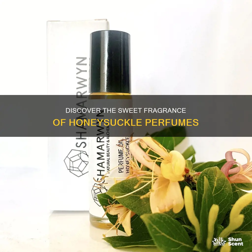 what perfume smells like honeysuckle
