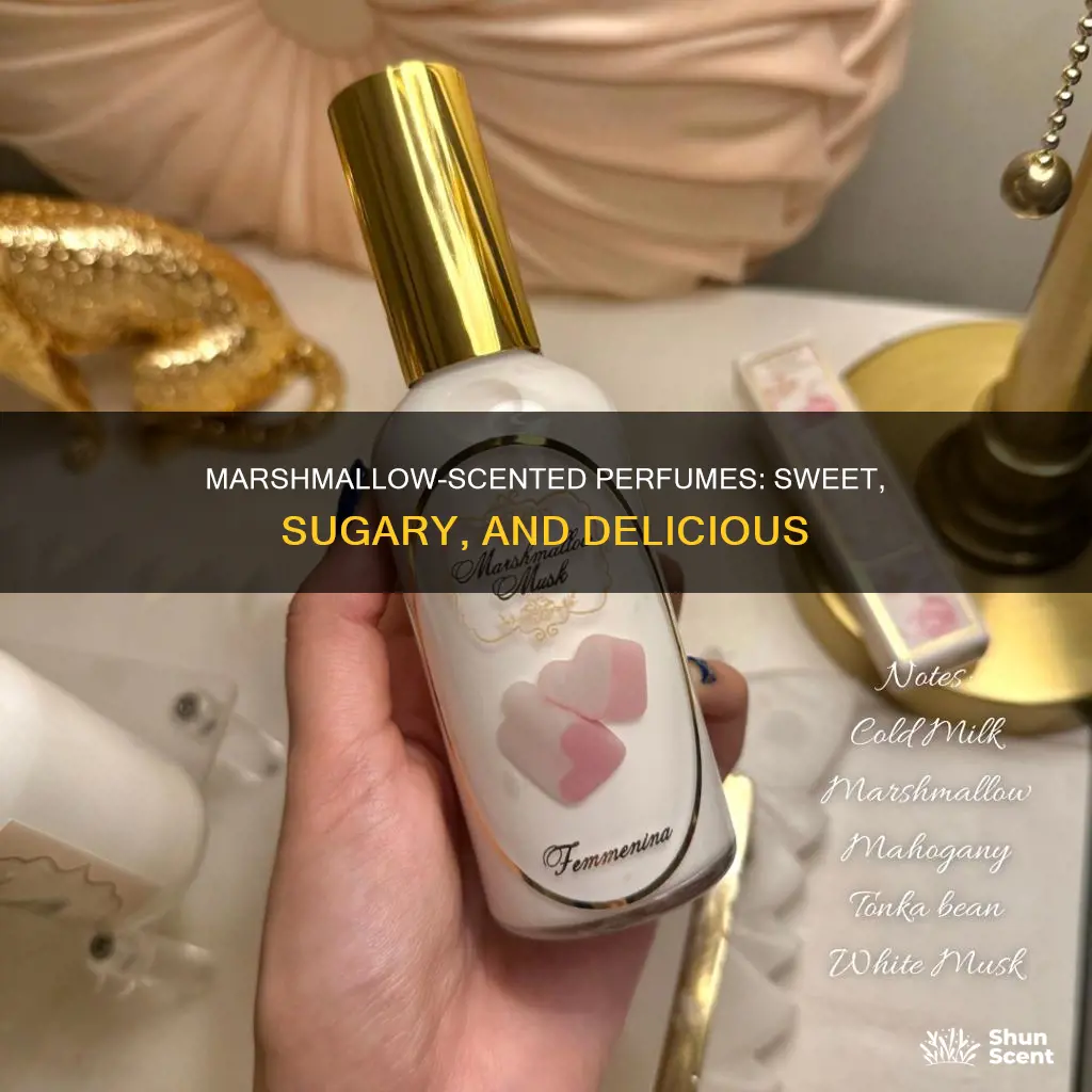 what perfume smells like marshmallows