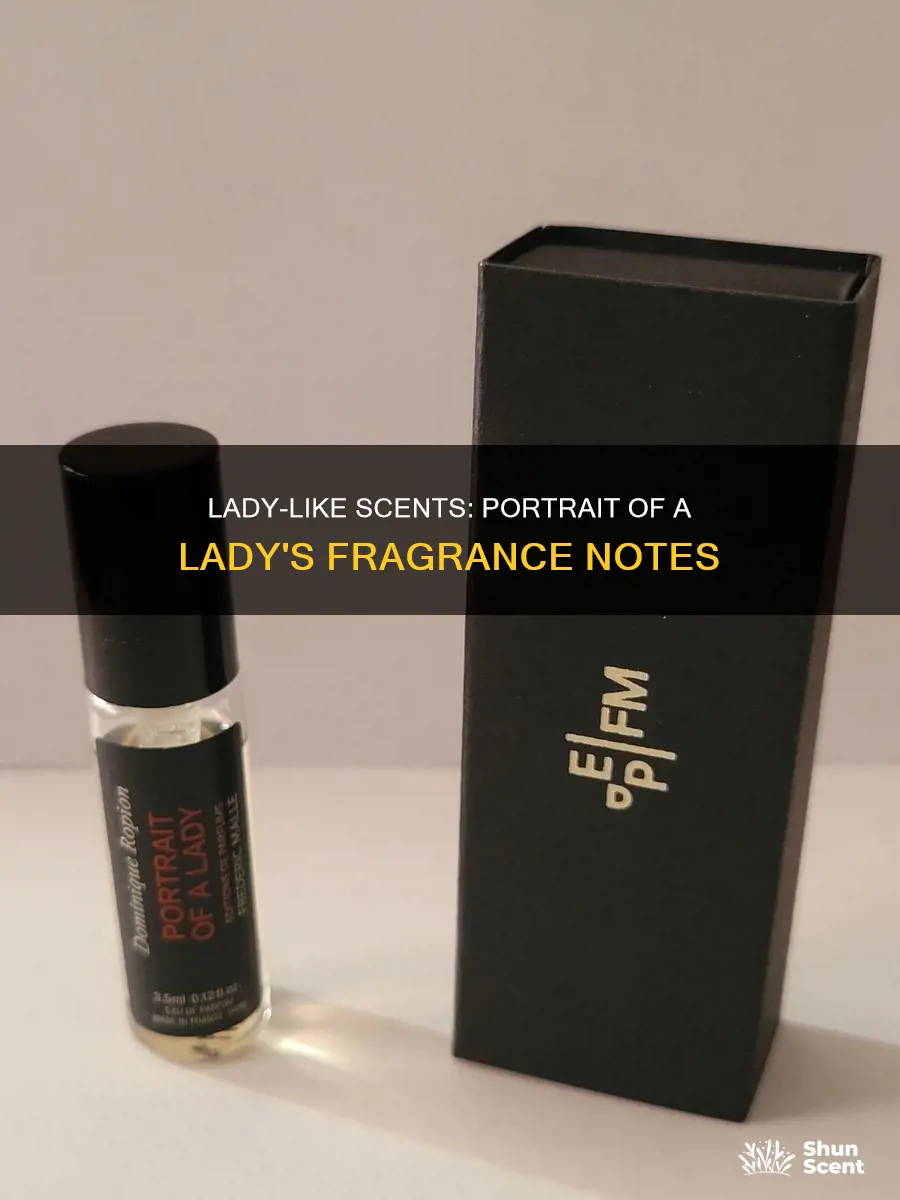 what perfume smells like portrait of a lady