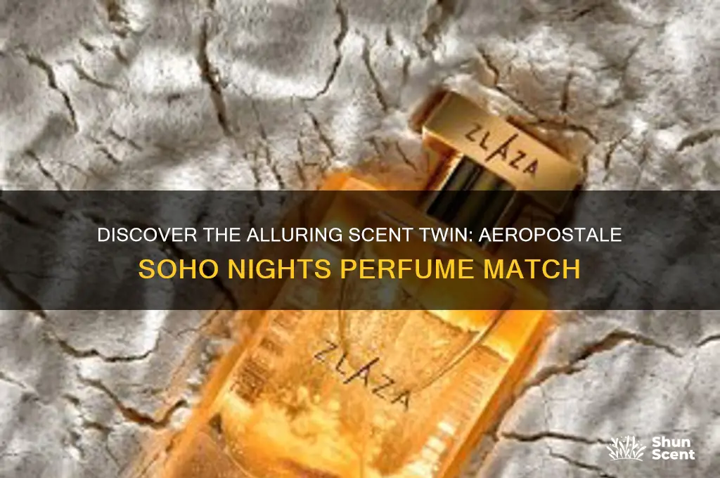 what perfume smrlls like aeropostalr soho nights