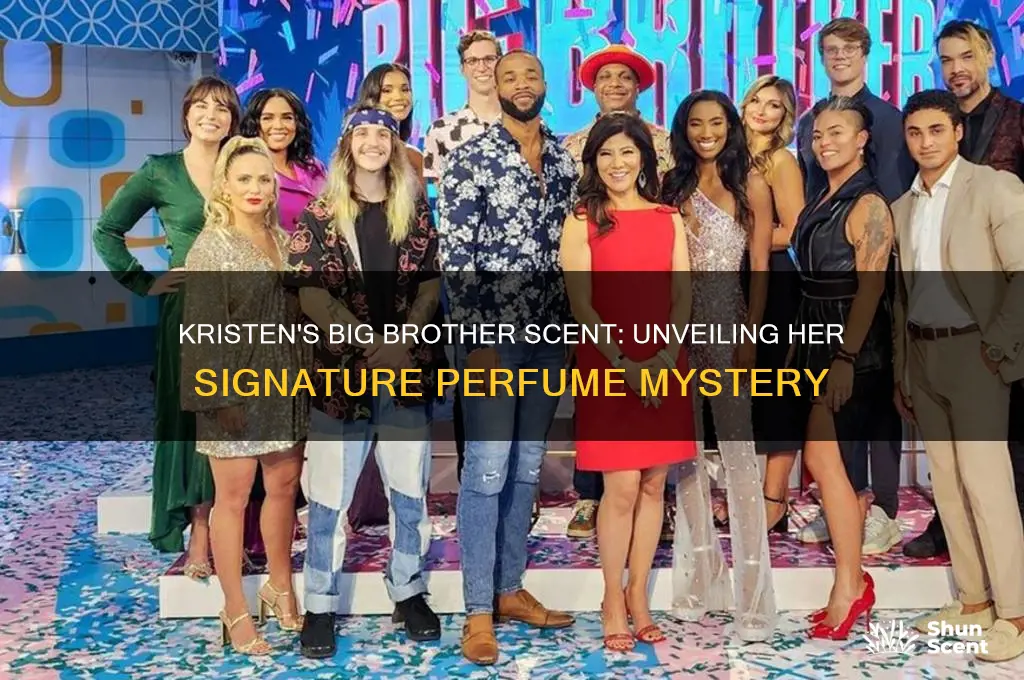 what perfume was kristen on big brother wearing