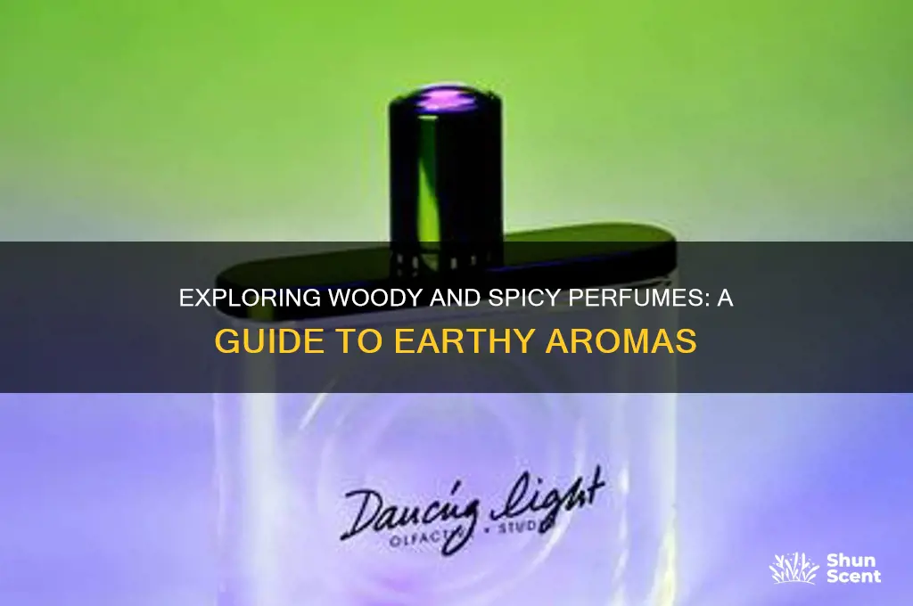 what perfumes are considered woodesy or spicy