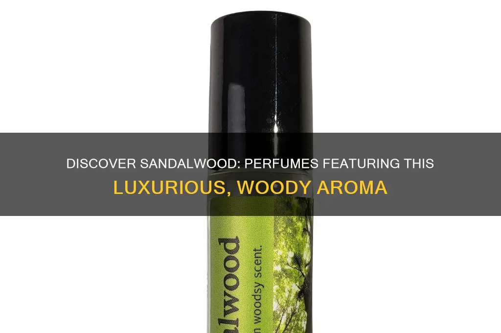what perfumes contain sandalwood