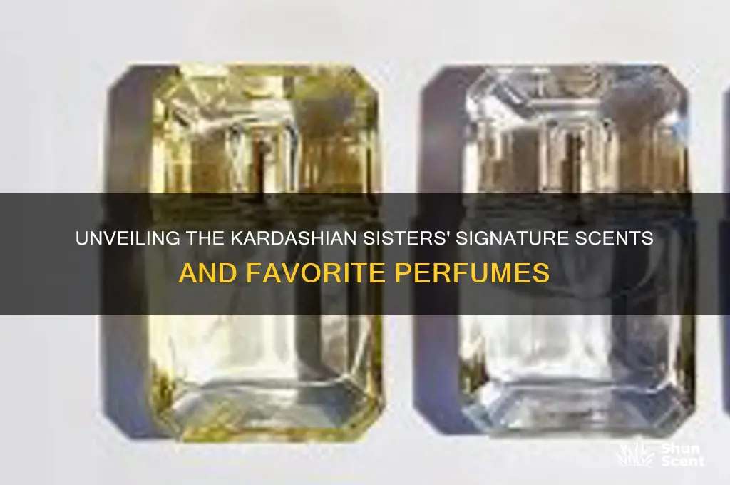 what perfumes do the kardashians wear