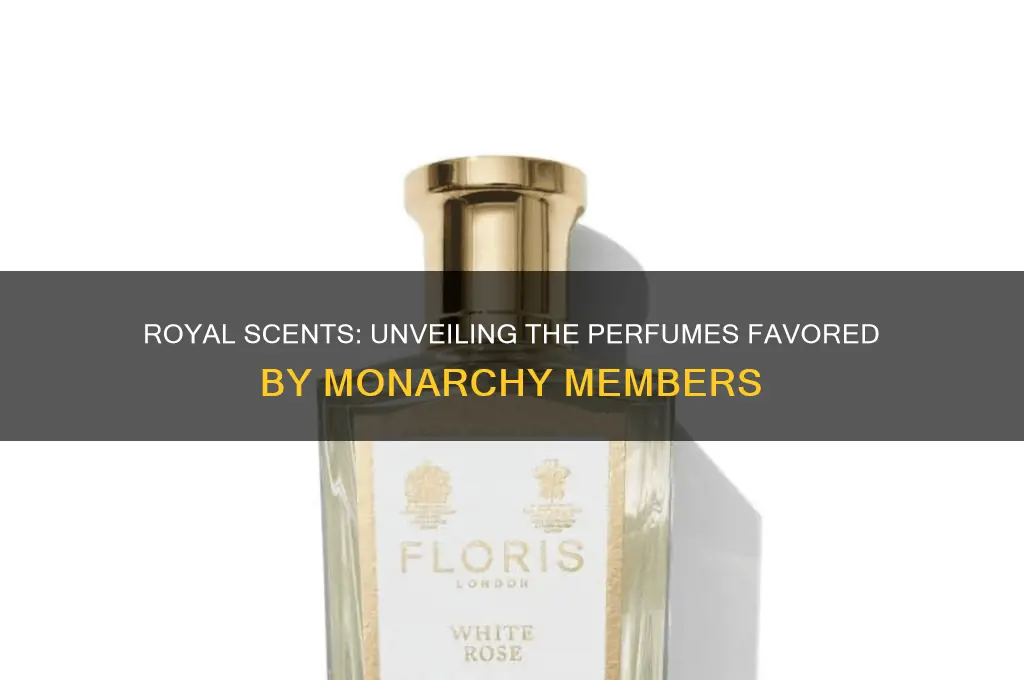 what perfumes do the royals wear