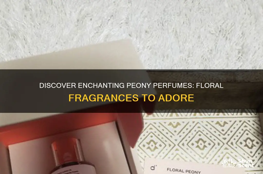 what perfumes have peony