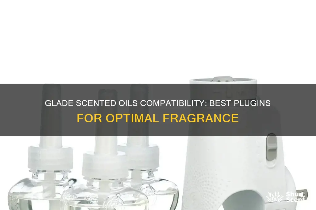 what plugins are glade scented oils compatible with