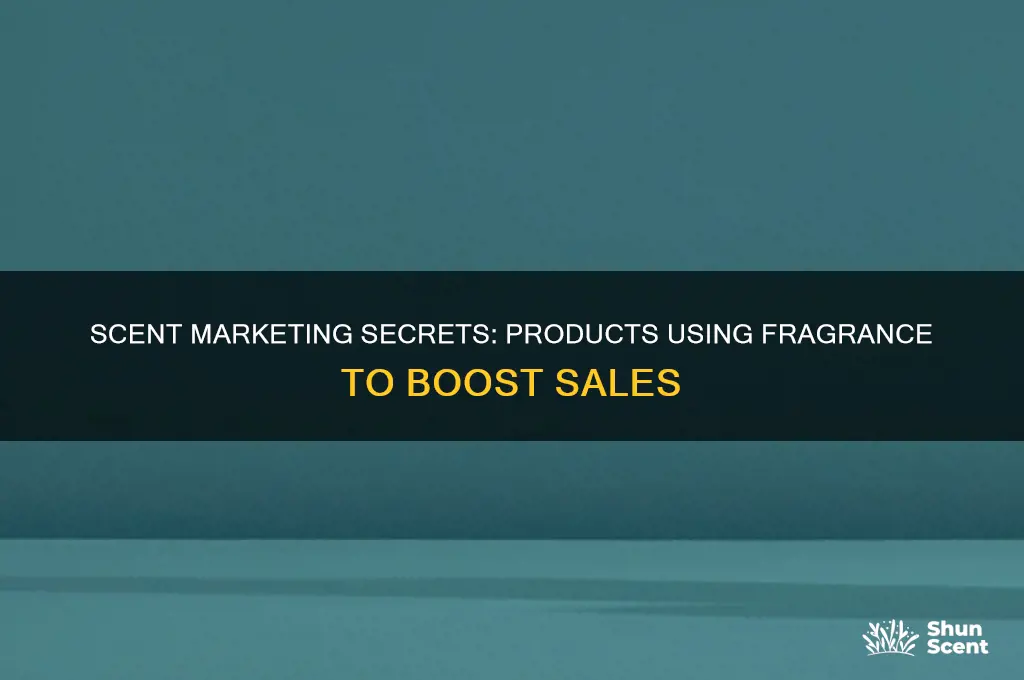 what products are scent marketed