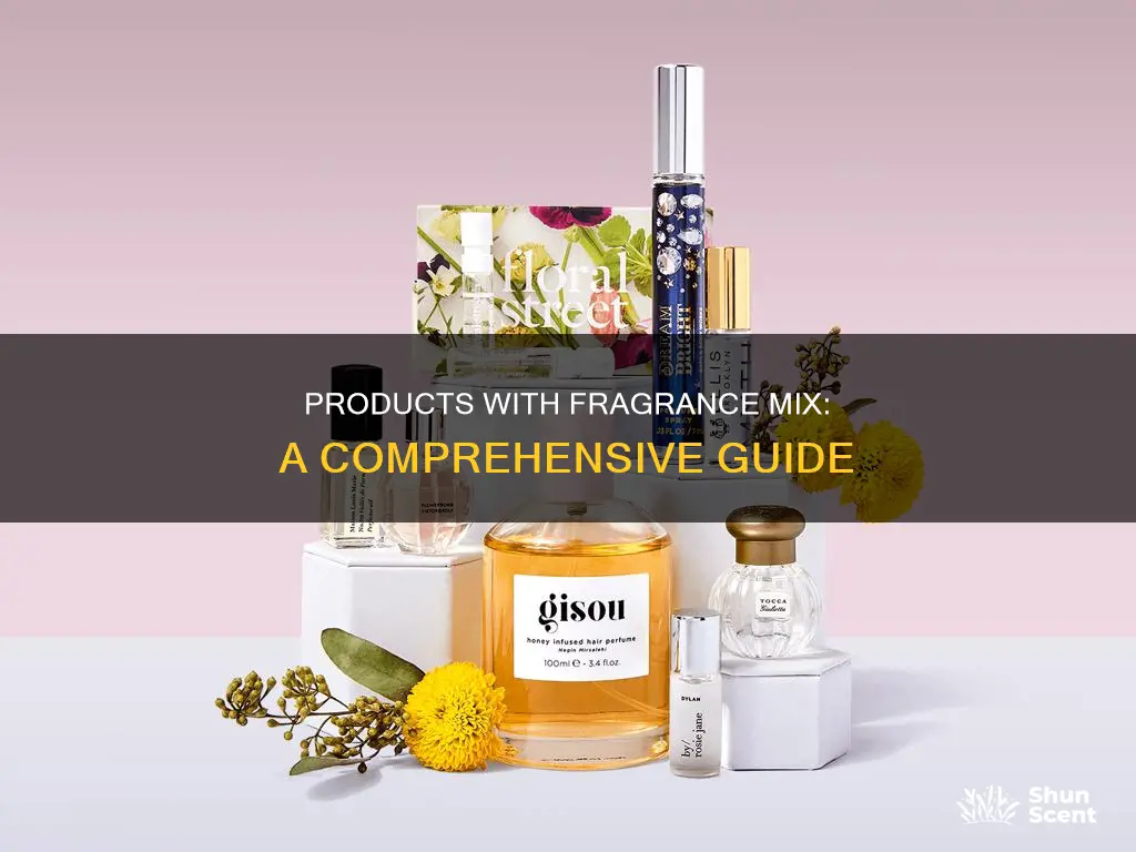what products contain fragrance mix
