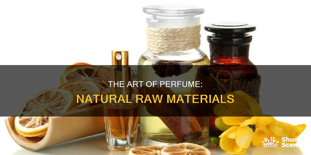 what raw material is used to make perfume