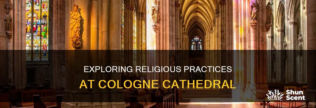 what religion practices at the cologne cathedral