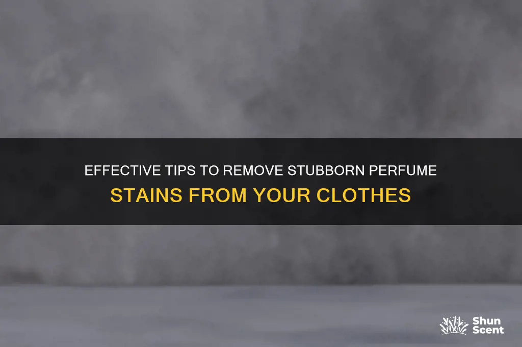 what remove perfume stains from clothes