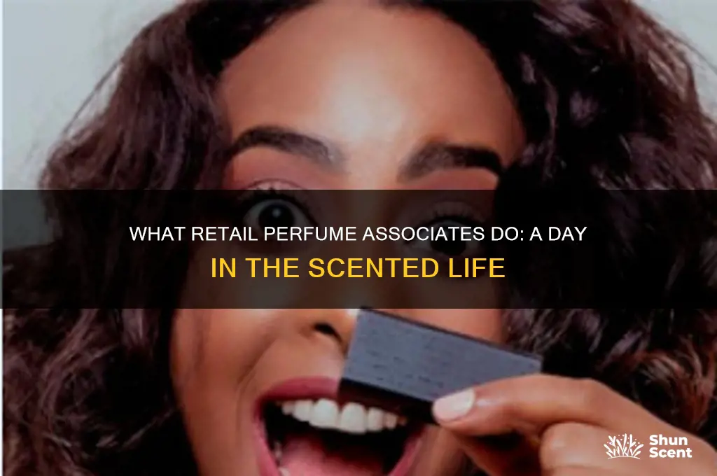 what retail perfume associate