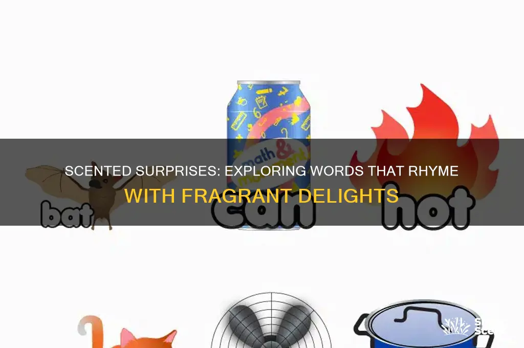what rhymes with scented