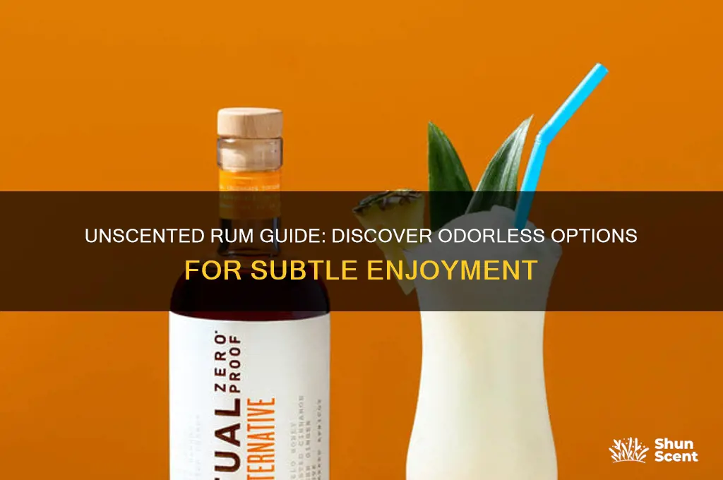 what rum has no scent