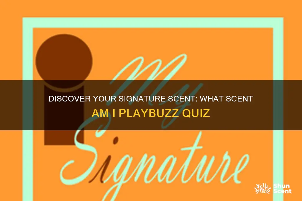 what scent am i playbuzz