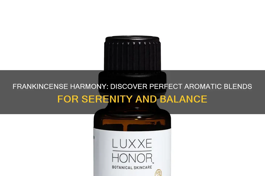 what scent blends well with frankincense