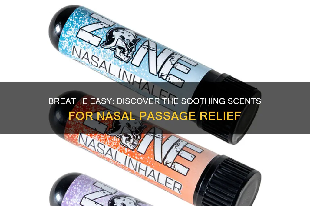 what scent calms nasal passages
