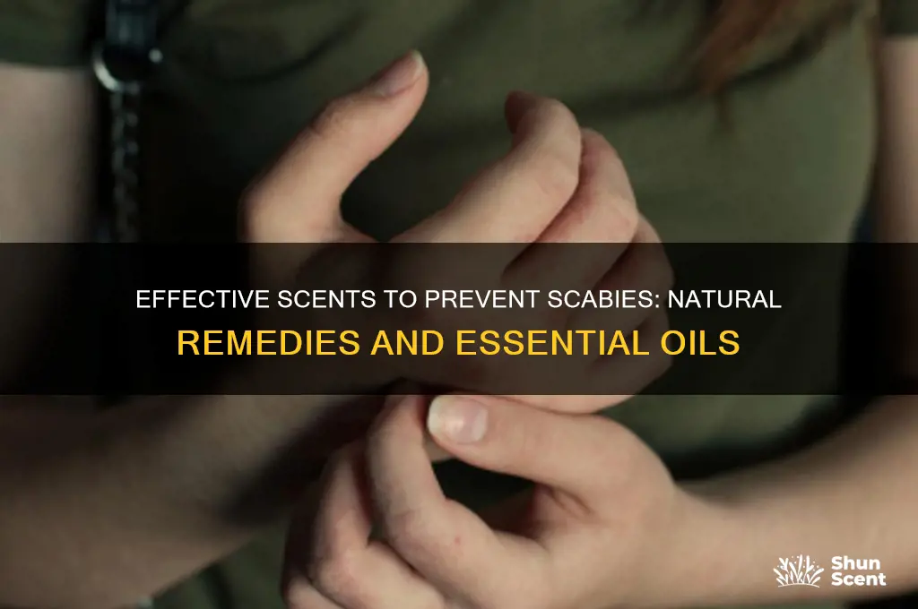 what scent can you put on that helps prevent scabies