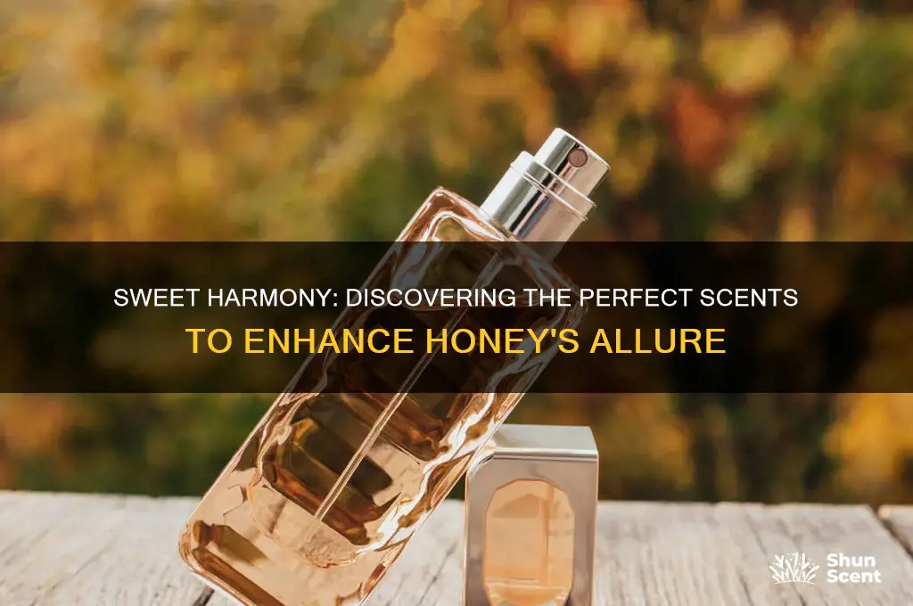 what scent compliments honey