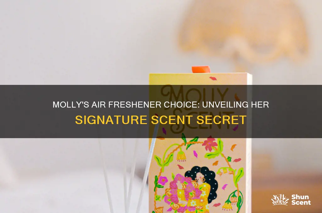 what scent did molly use in the air