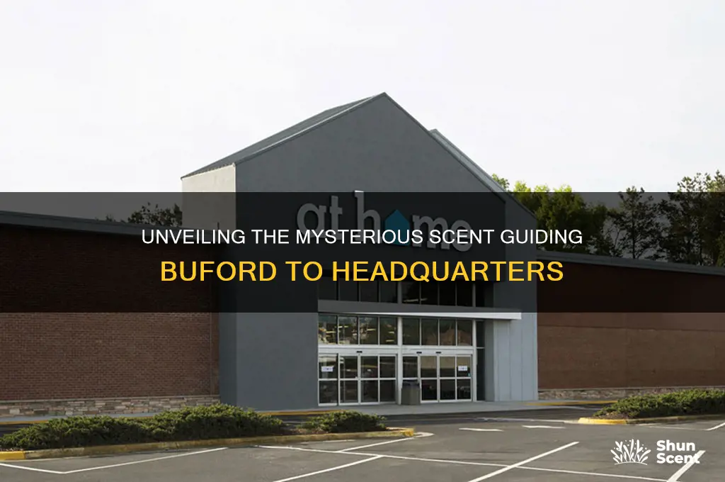 what scent directs buford to headquarters