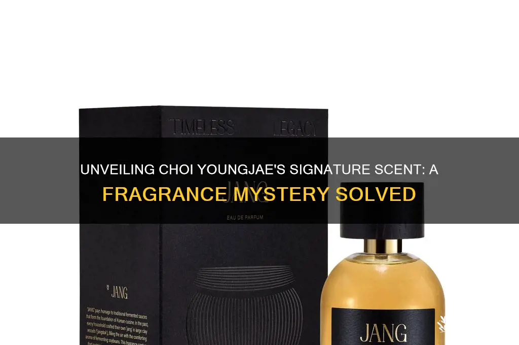 what scent does choi youngjae wear