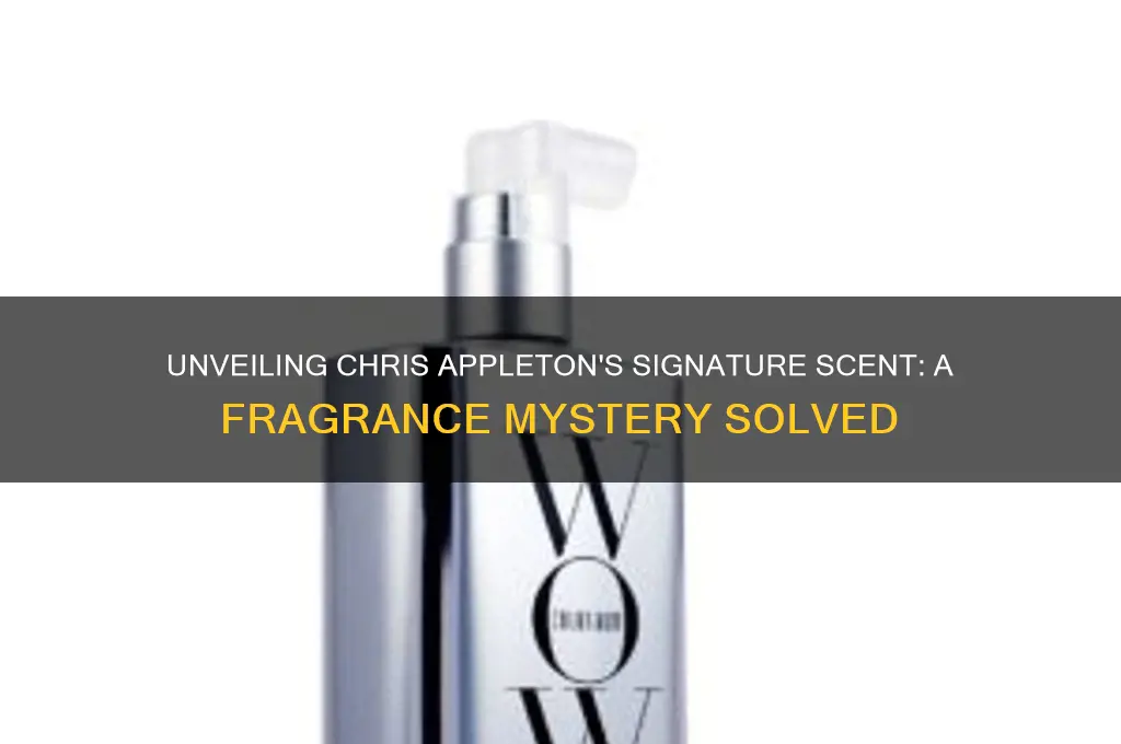 what scent does chris appleton wear