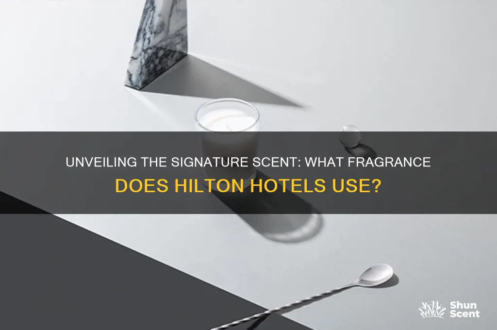 what scent does hilton hotels use