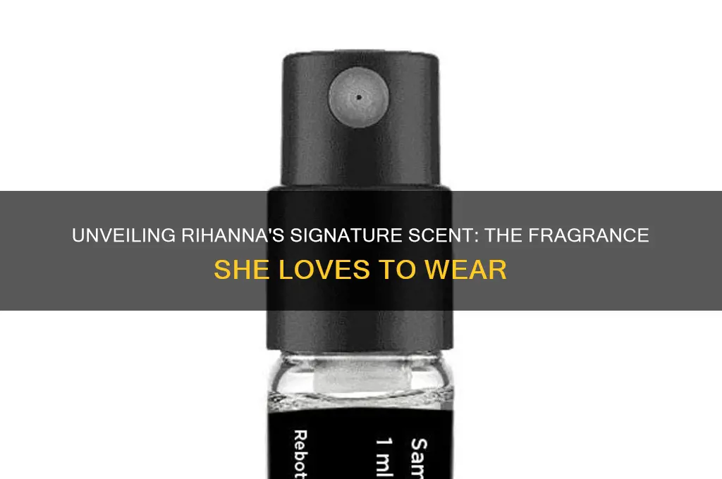 what scent does rihanna wear