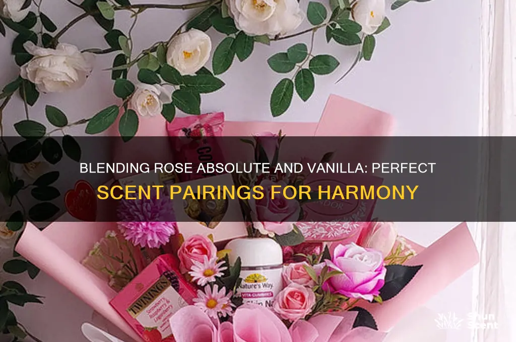 what scent goes well with rose absolute and vanilla