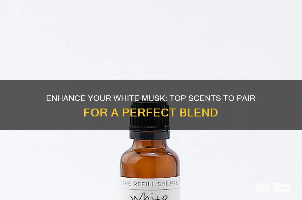 what scent goes well with white musk