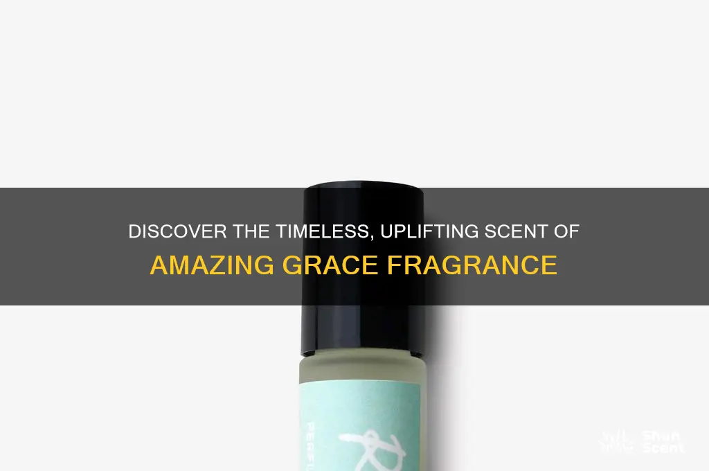 what scent is amazing grace