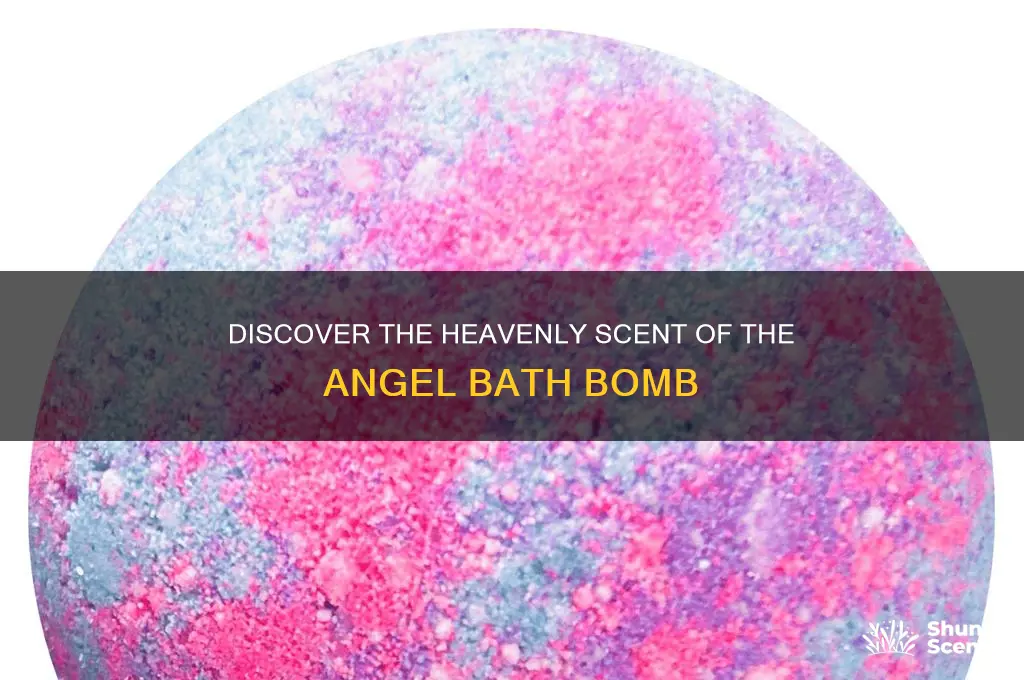 what scent is angel bath bomb